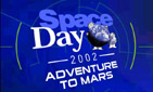 Space Day 2002 - Adventure to Mars